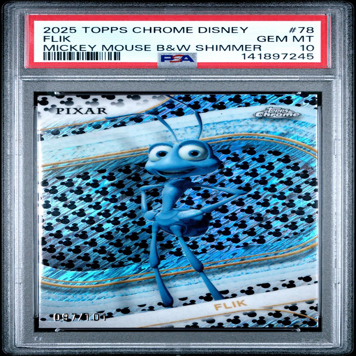 Graded 2025 Topps Chrome Disney Flik #78 Mickey Mouse Black and White Shimmer #/101 A Bug's Life Trading Card PSA 10 Gem Mint