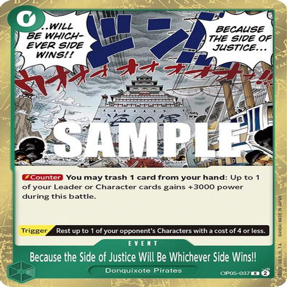 Because the Side of Justice Will Be Whichever Side Wins!! OP05-037 - Rare