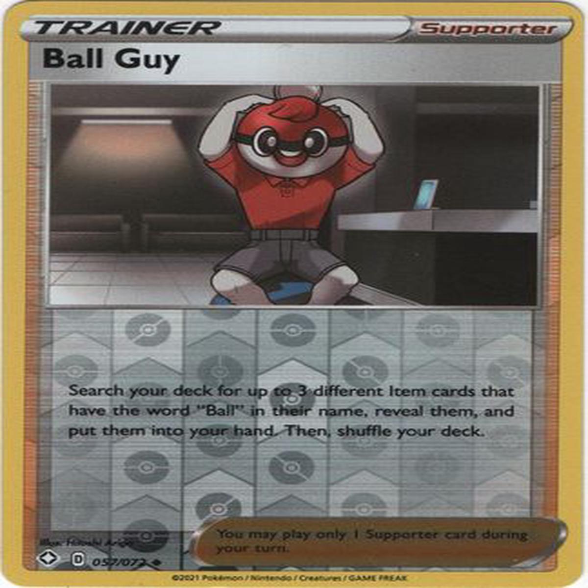 Ball Guy 057/072 - Reverse Holo