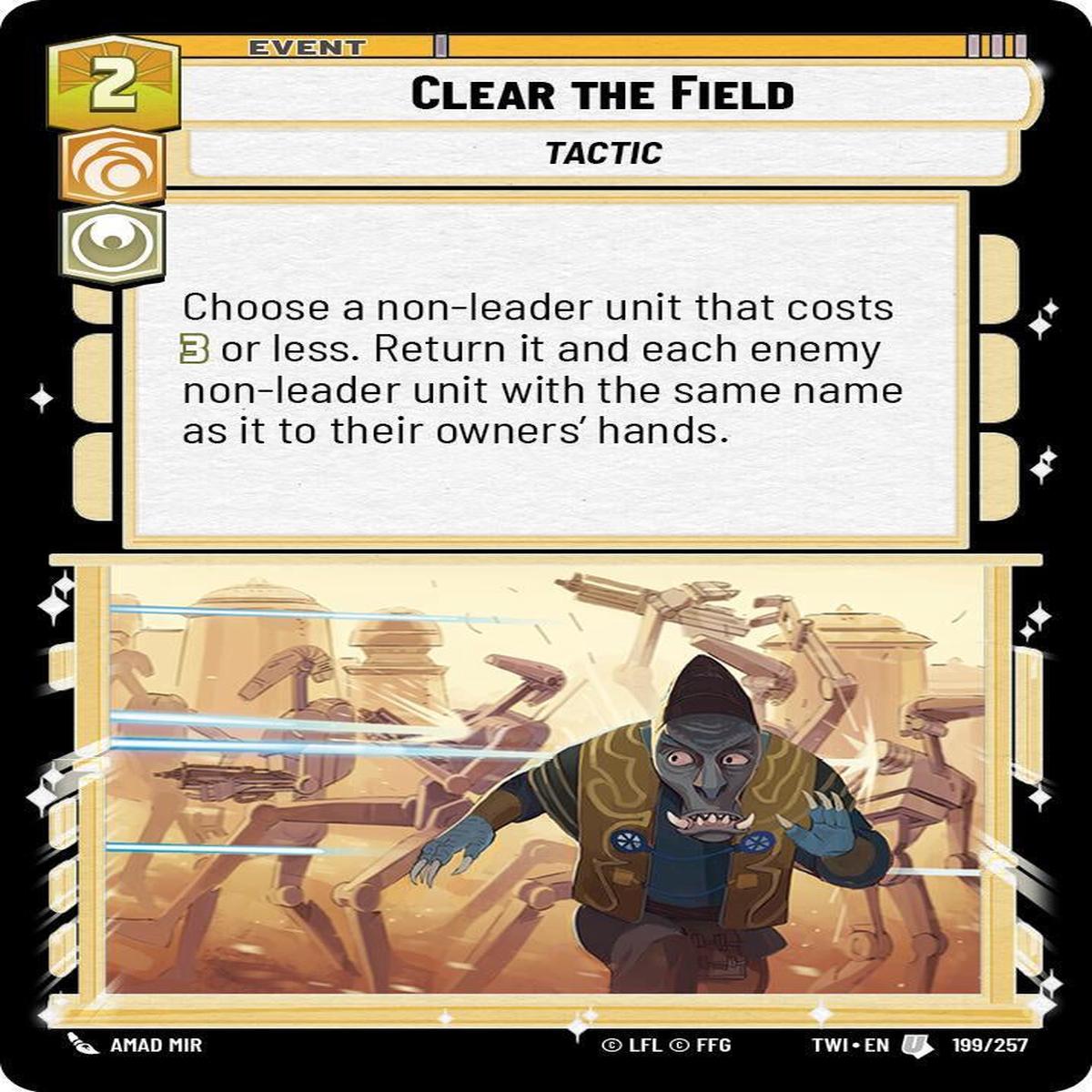 SWU - Clear the Field (199/257) (Foil)