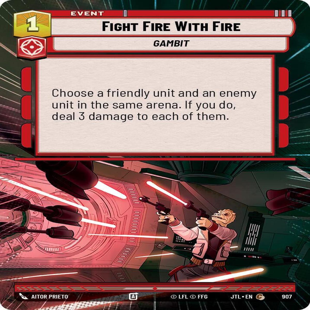 SWU - Fight Fire With Fire (907) (Hyperspace Foil)