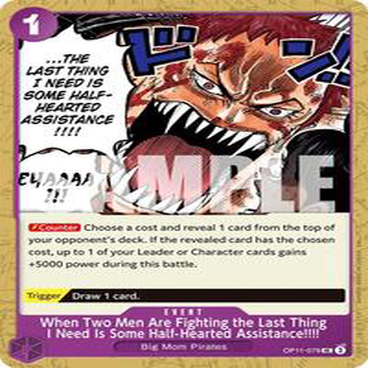 When Two Men Are Fighting the Last Thing I Need Is Some Half-Hearted Assistance!!!! - OP11-079 - A Fist of Divine Speed (OP11) - Normal