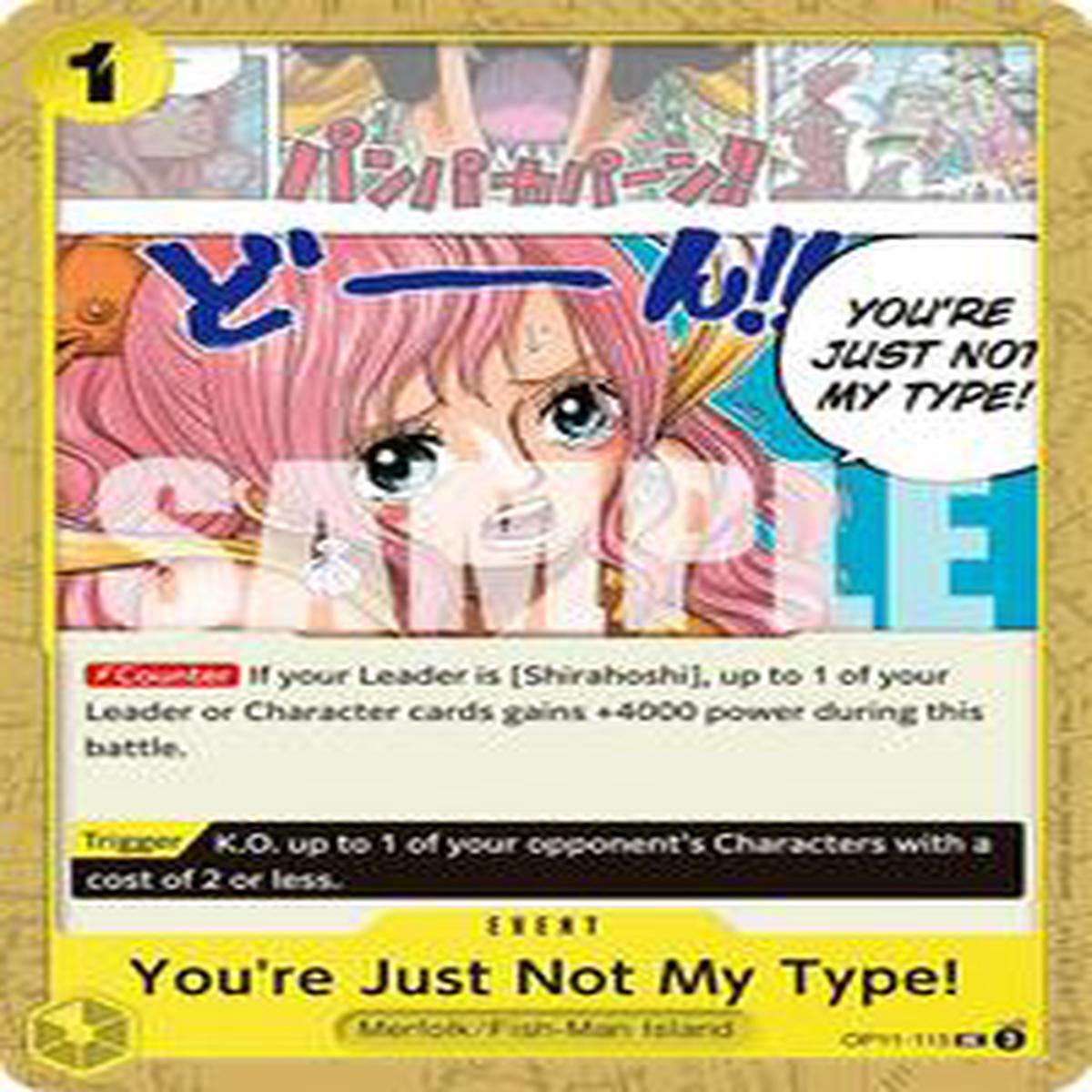 Youre Just Not My Type - OP11-115 - A Fist of Divine Speed (OP11) - Normal