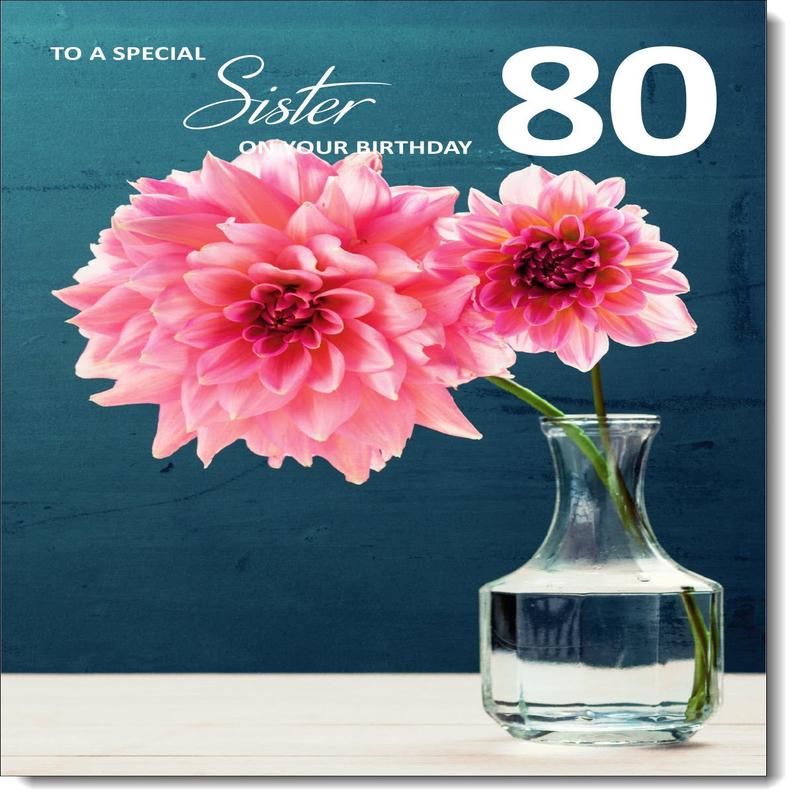 Sister 80th Birthday Card Age 80 Large Pink Flowers