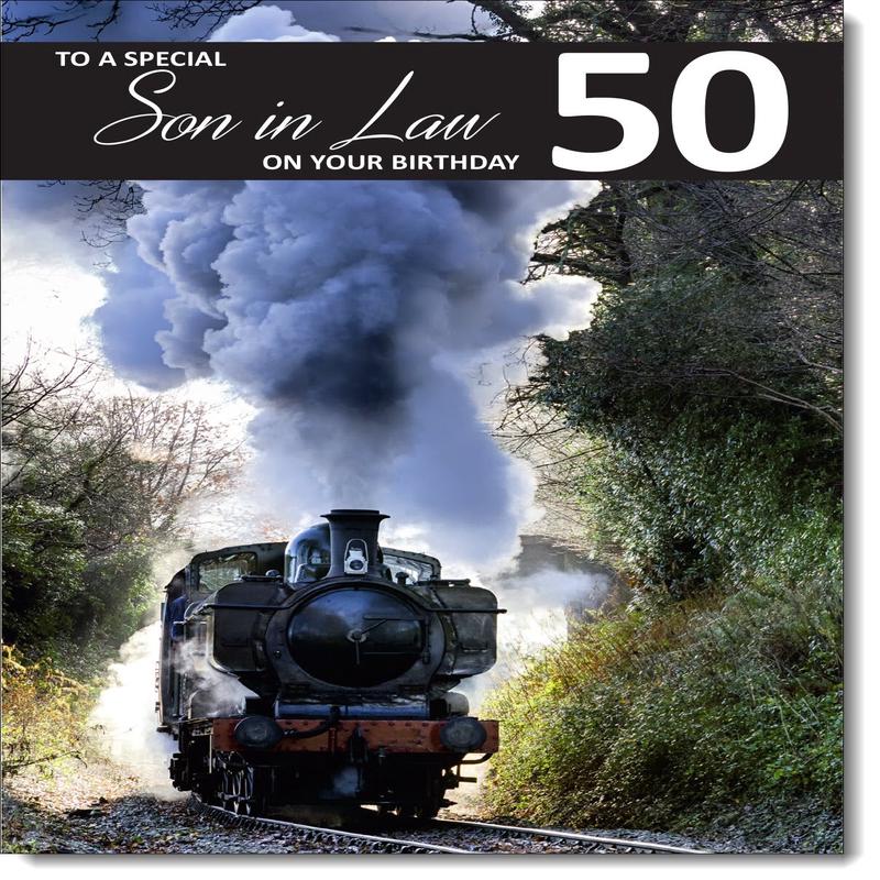 Son-in-Law 50th Birthday Card Age 50 Steam Train