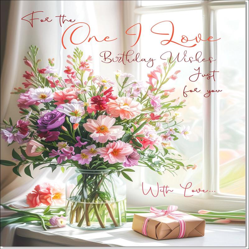 One I Love Birthday Card for Her Flower Bouquet and present