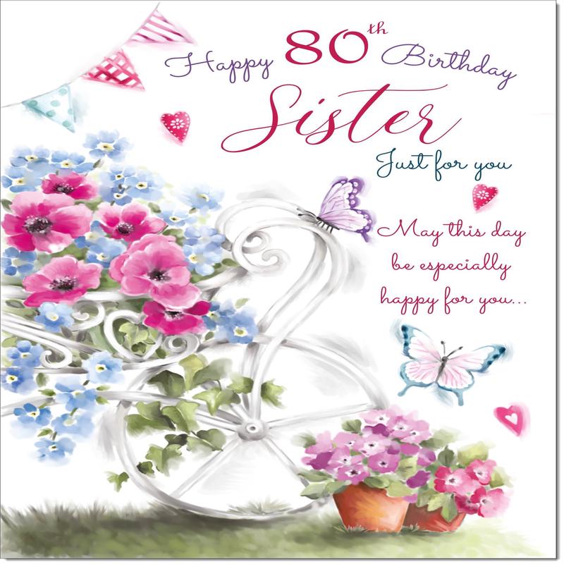 Sister 80th Birthday Card Age 80 Garden Wheelbarrow Bouquet