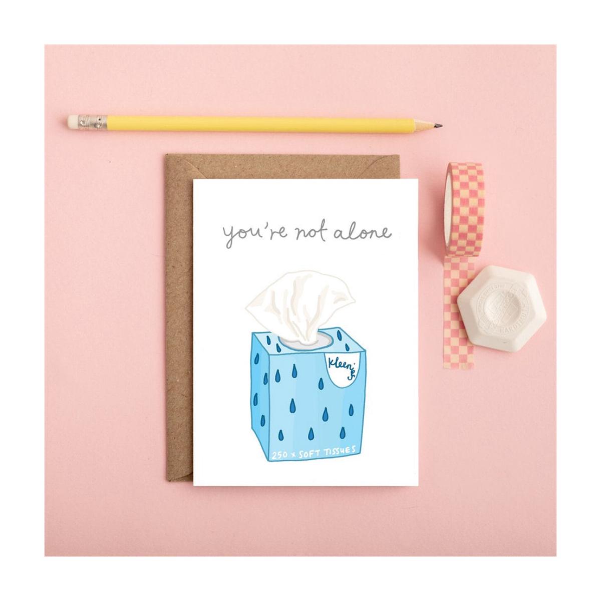 Youre Not Alone