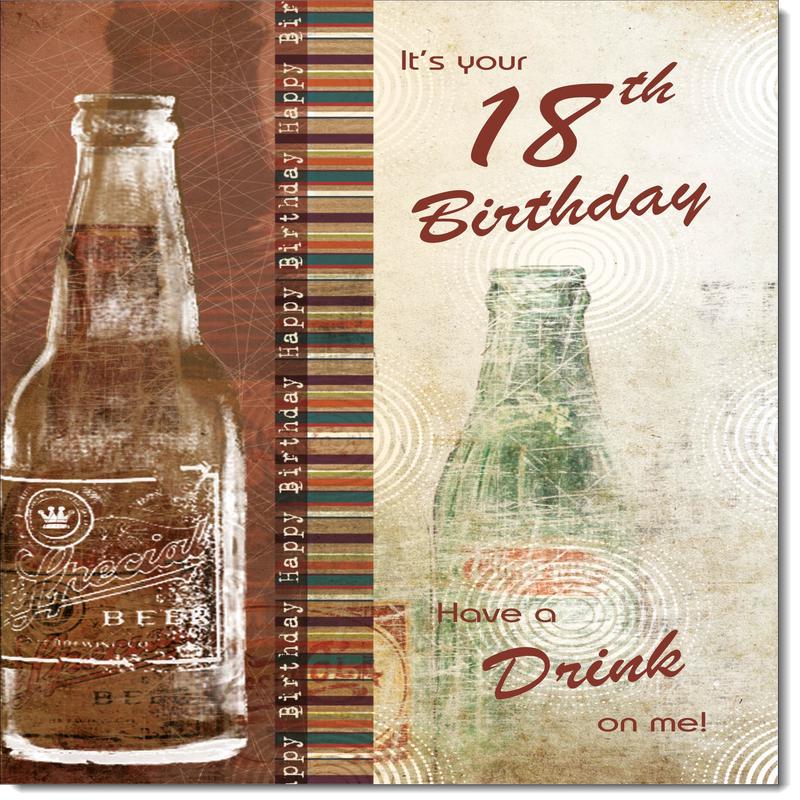 18th Birthday Card Age 18 for Him Have a Drink of Beer!