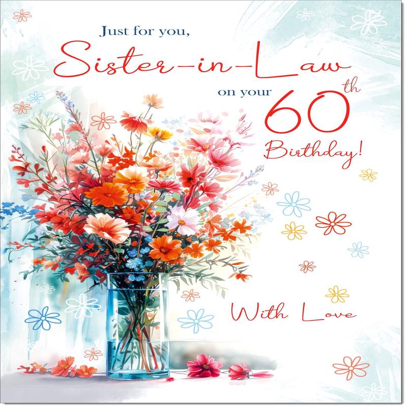 Sister-in-Law 60th Birthday Card Age 60 Bright Bouquet