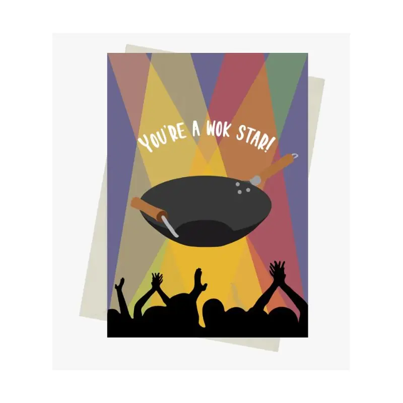 You're A Wok Star