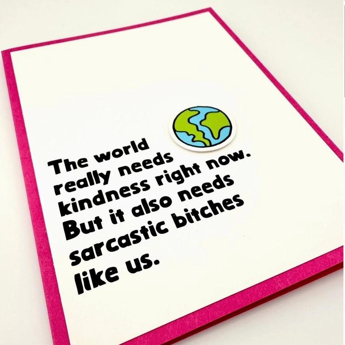 Sarcastic B*tches Card