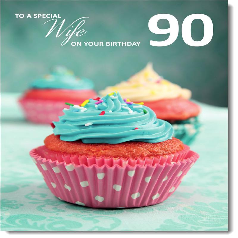Wife 90th Birthday Card Age 90 Birthday Cupcakes