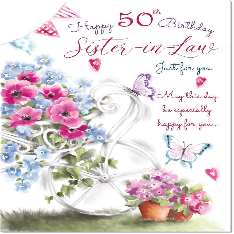 Sister-in-Law 50th Birthday Card Age 50 Garden Wheelbarrow Bouquet