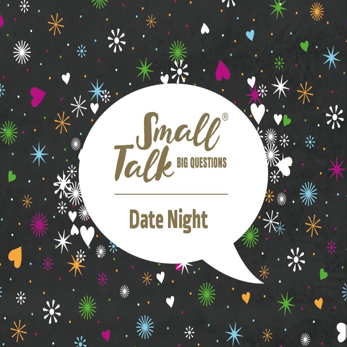 Small Talk - Big Questions Datenight