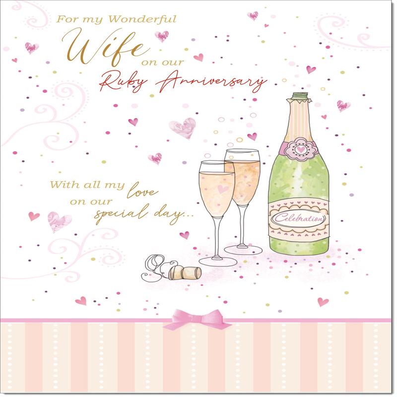 Wife Ruby 40th Wedding Anniversary Card Champagne