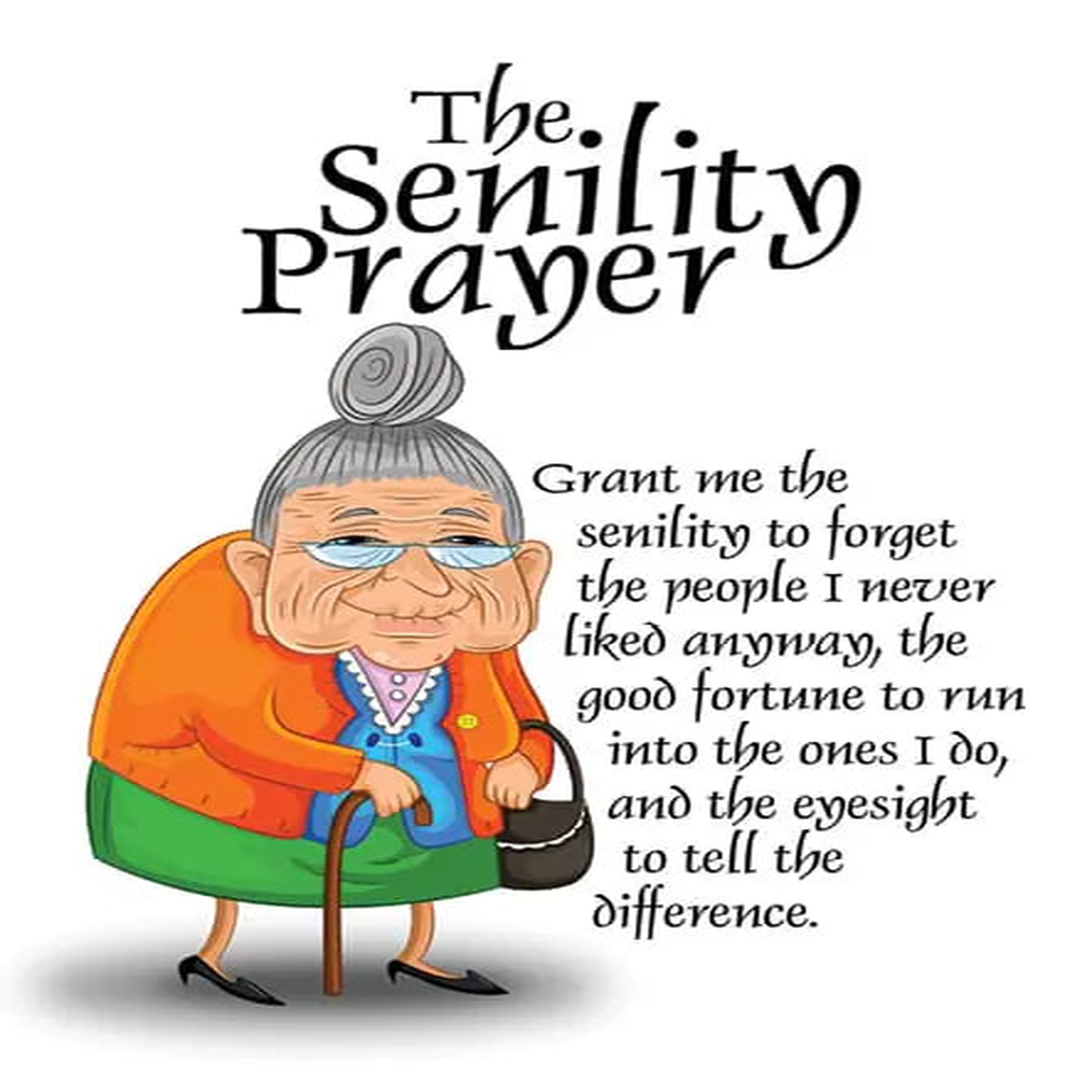 The Female Senility Prayer Birthday Card