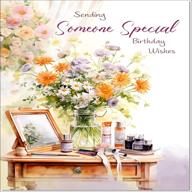 Someone Special Birthday Card for Her Dressing Table Bouquet