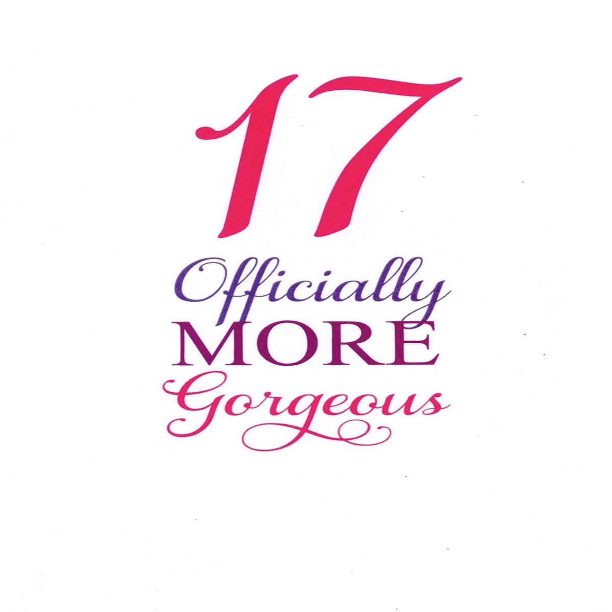 17th - Officially More Gorgeous Birthday card