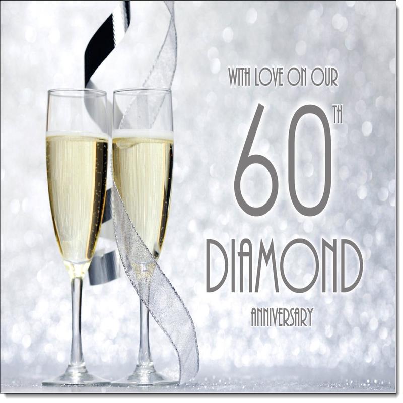 Our Diamond 60th Wedding Anniversary Card Silver Champagne Glasses