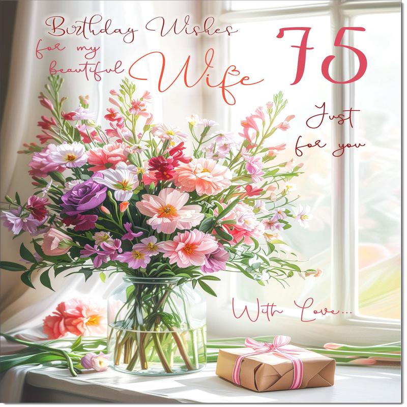 Wife 75th Birthday Card Age 75 Flower Bouquet and Present