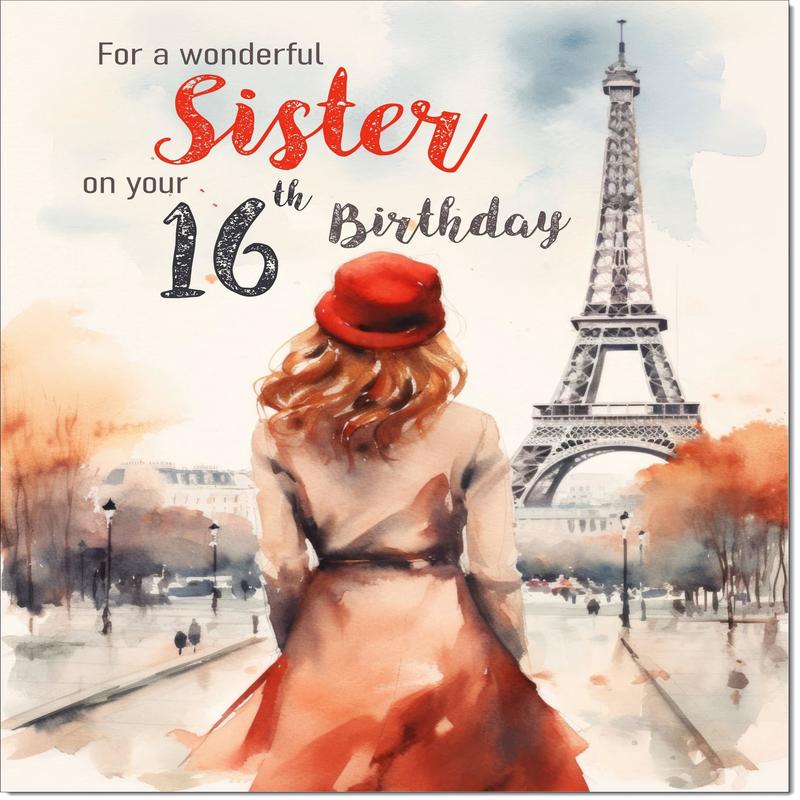 Sister 16th Birthday Card Age 16 Paris, Eiffel Tower