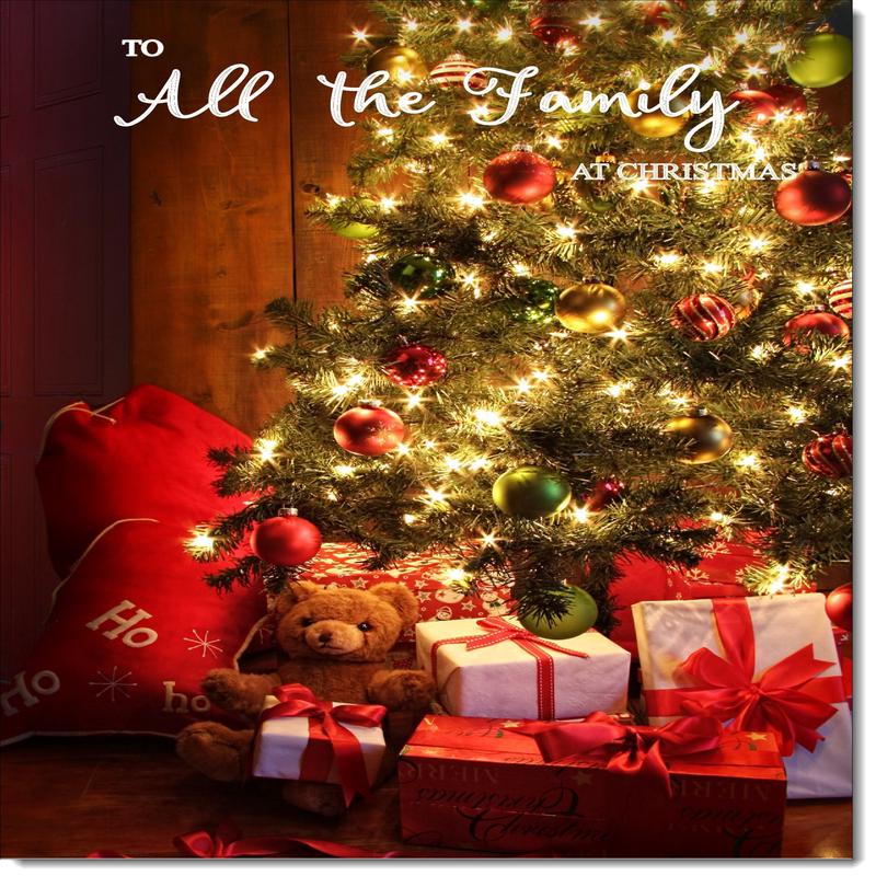 To All The Family Christmas Card Teddy by Christmas Tree