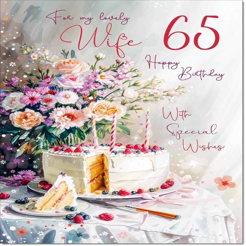 Wife 65th Birthday Card Age 65 Birthday Cake and Flowers