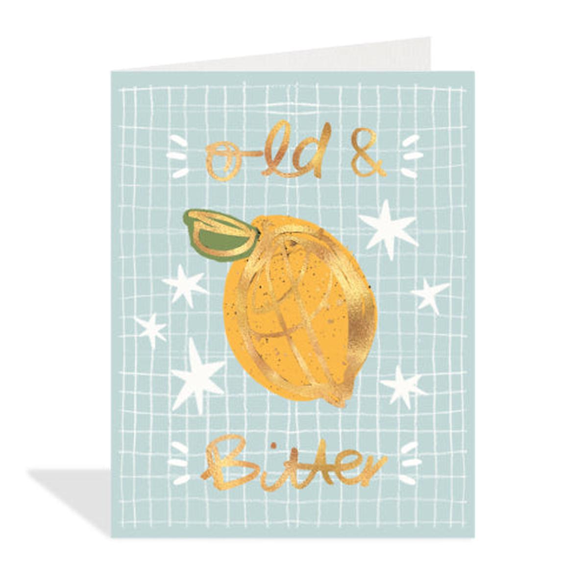 Old and Bitter Birthday Card