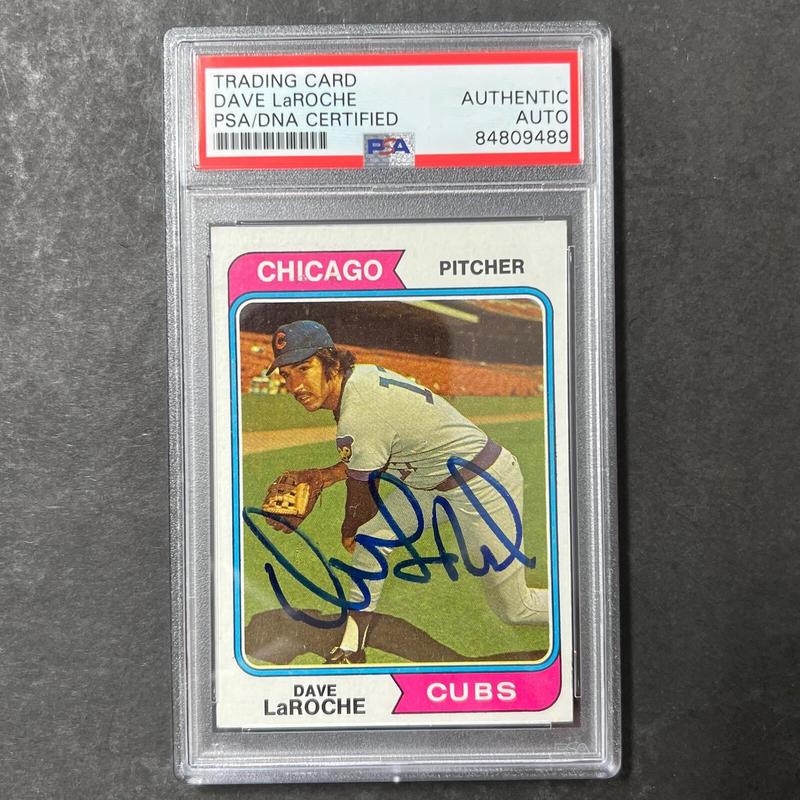 1974 Topps #502 Dave LaRoche Signed Card PSA Slabbed Auto Cubs