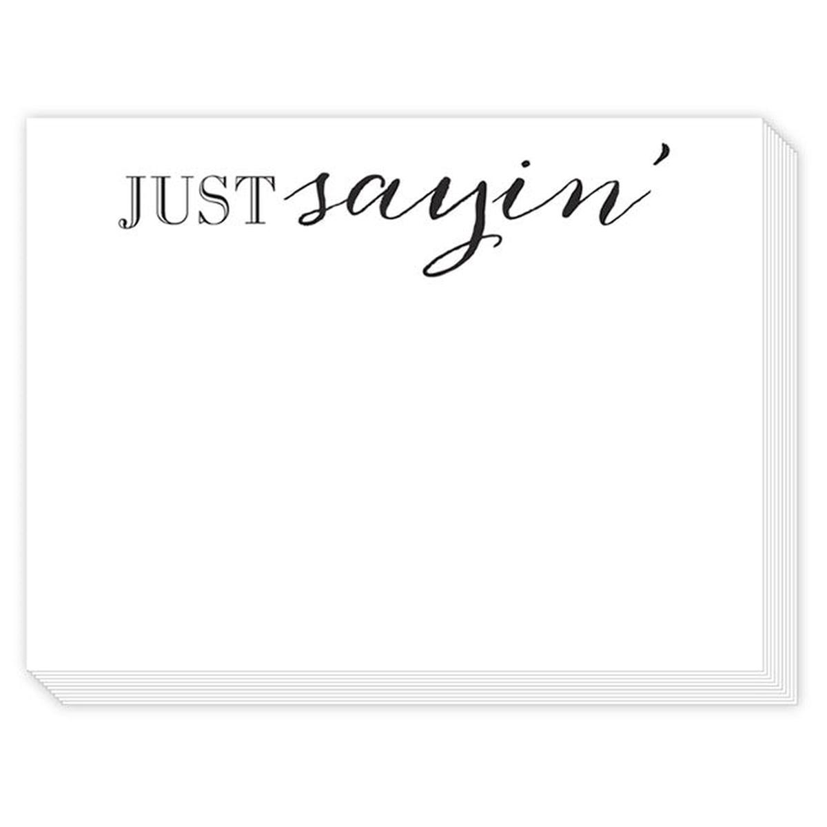 "Just Sayin" Slab Pad